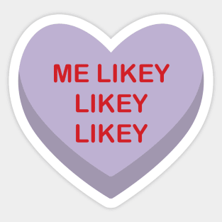 Me likey Sticker